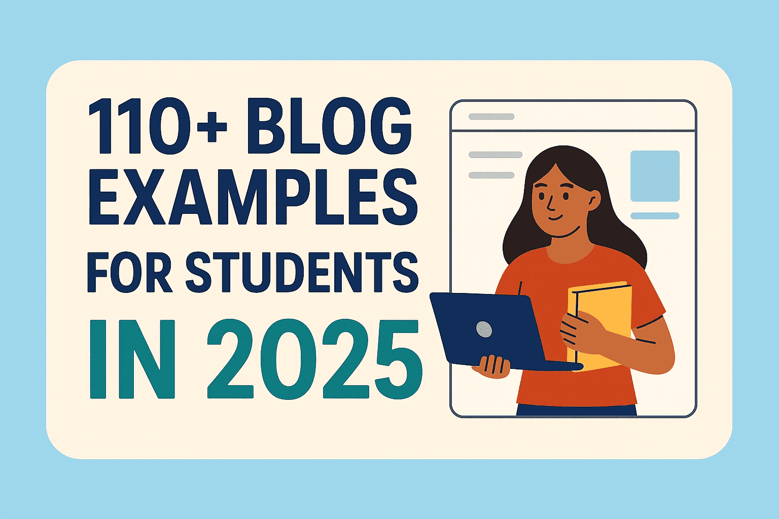 110+ Blog Examples for Students In 2025